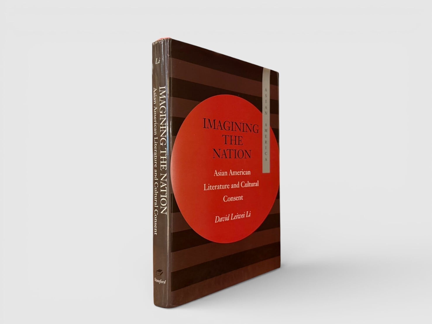【SAA220】【FIREST EDITION】Imagining the Nation: Asian American Literature and Cultural Consent(1998) /David Leiwei Li