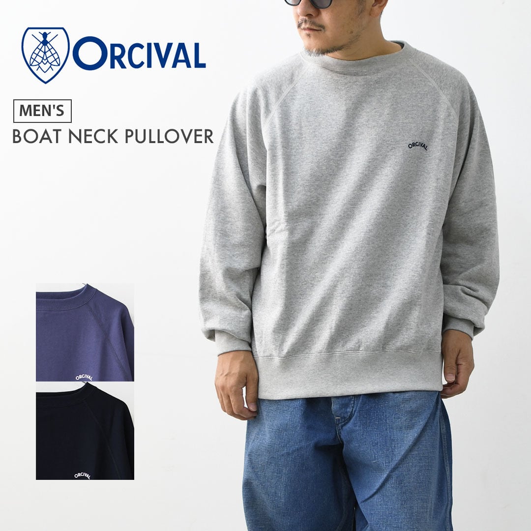 ORCIVAL オーシバル オーチバル ボートネックスウェット ORCIVAL｜フレンチテリー ボートネック スウェット トップス OR