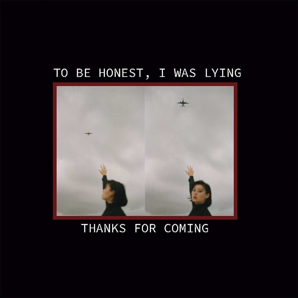 thanks for coming / To be honest, I was lying（Ltd Cassette）