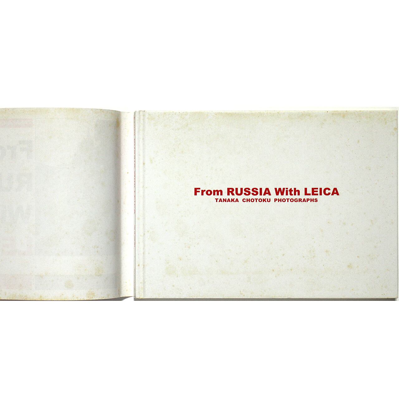 From Russia with Leica 田中長徳写真集 フロム・ロシア・ウィズ