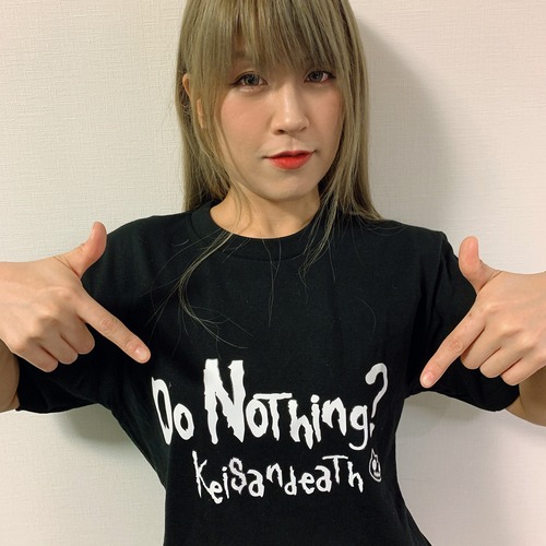 Do Nothing?Tシャツ