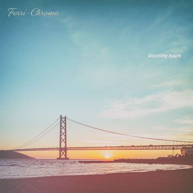 Ferri-Chrome / Dazzling Azure (CD)