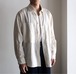 STILL BY HAND “ Garment-dye Over Shirt ( Ecru )”