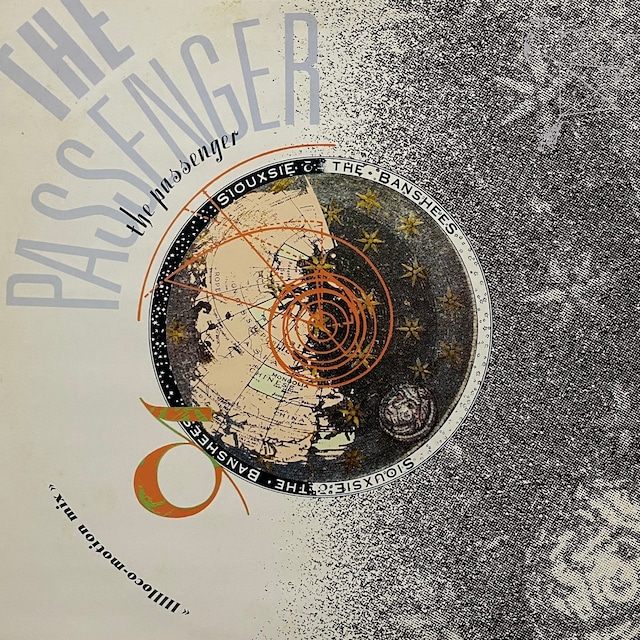 【12EP】Siouxsie and The Banshees – The Passenger (Llllloco-motion Mix)