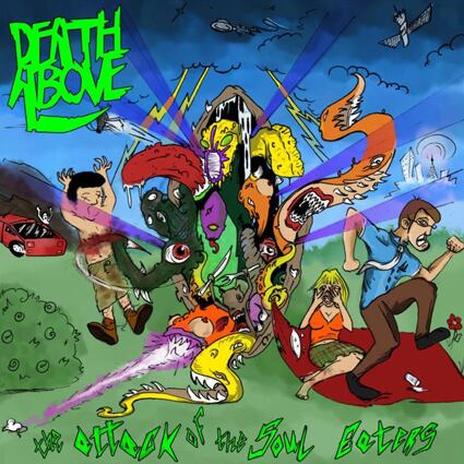 DEATH ABOVE "The Attack Of The Soul Eaters" (輸入盤)