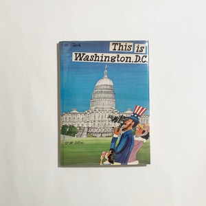 Miroslav Sasek / This is Washington, D.C