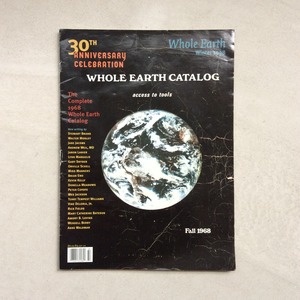 Whole Earth Winter 1998 ー 30th Anniversary Celebration The Complete 1968 Whole Earth Catalog