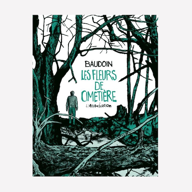 バンドデシネ「Les fleurs de cimetière」BD作家Edmond Baudoin