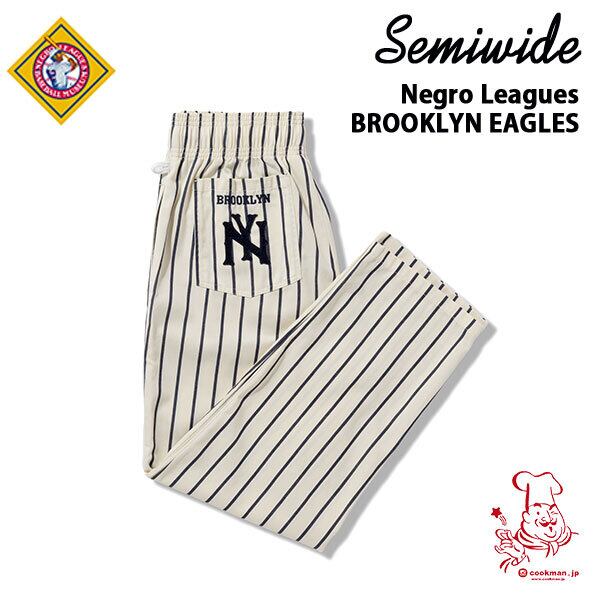 Chef Pants Semiwide Negro Leagues BROOKLYN EAGLES セミワイド UNISEX 男女兼用 Cookman クックマン イージーパンツ アメリカ