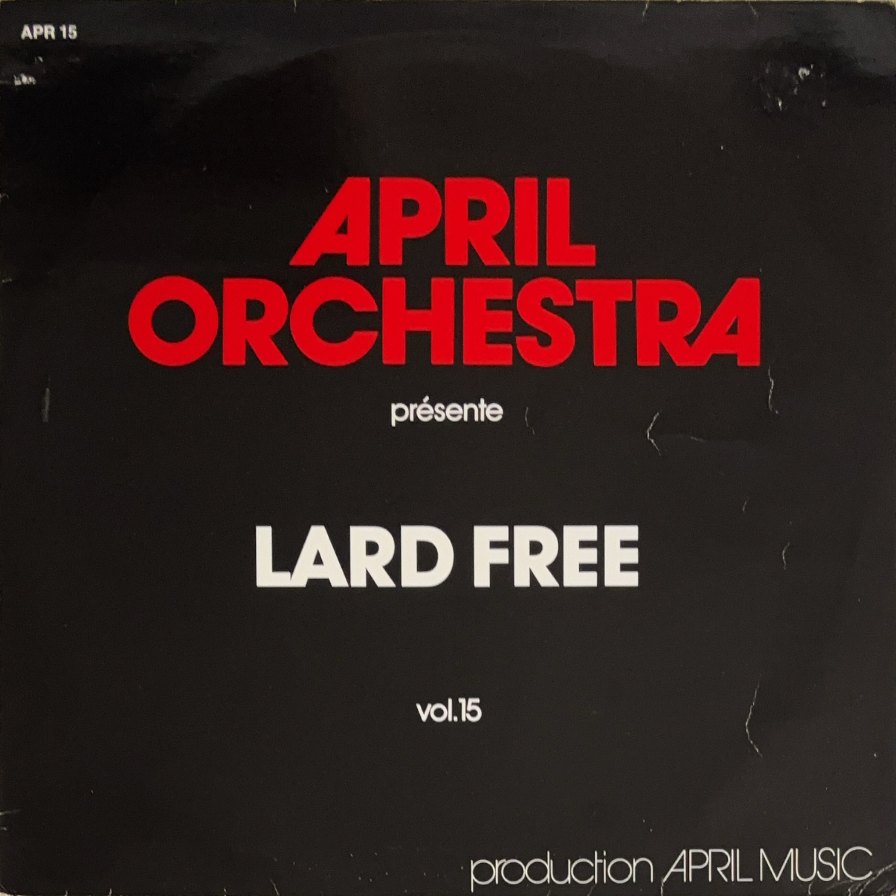 洋楽 Lard Free - April Orchestra Vol. 15 Lard Free - April Orchestra Vol. 15 - Presente Lard Free