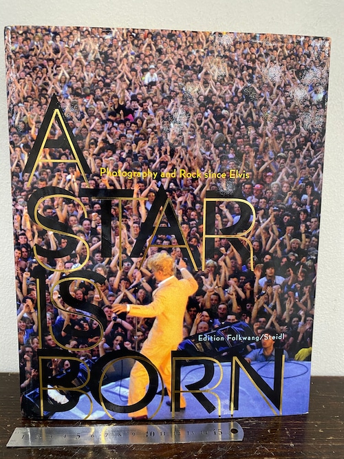 洋書 A STAR IS BORN  Photography and Rock since Elvis