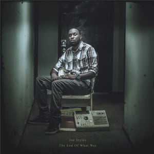 【CD】Joe Styles - The End of What Was