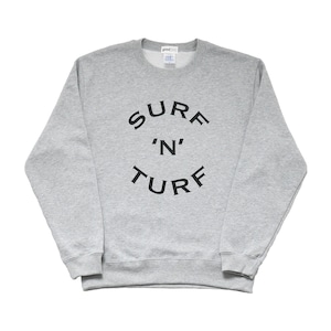 sweat / SURF 'N' TURF