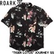 半袖シャツ THE ROARK REVIVAL ロアークリバイバル TIGER LOTUS JOURNEY S/S SHIRTS RWJ1104-BLK 日本代理店正規品L