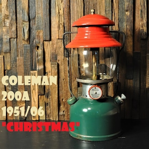 コールマン 200A 1951年6月製造 CHRISTMAS クリスマス ランタン COLEMAN 希少な中期型 200A最初期 サンシャインマークグローブ