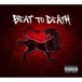 Leon Fanourakis (EX. LEON a.k.a.獅子) /Beat to death ※特典DVD付き　¥2,000