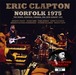 NEW ERIC CLAPTON    NORFOLK 1975  2CDR  Free Shipping