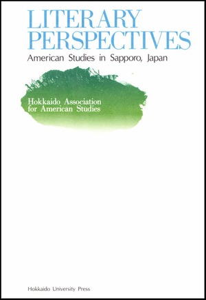 Literary PerspectivesーAmerican Studies in Sapporo， Japan