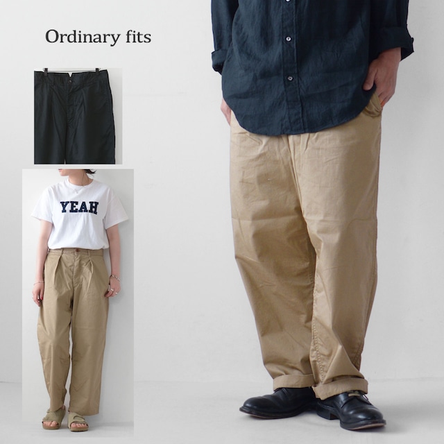 ordinary fits [オーディナリーフィッツ] TUCK WIDE TROUSER CHINO [OF-P159] タックワイドトラウザーチノ・ミリタリーパンツ・チノパンツ・ストレートシルエット・MEN'S / LADY'S [2023SS]