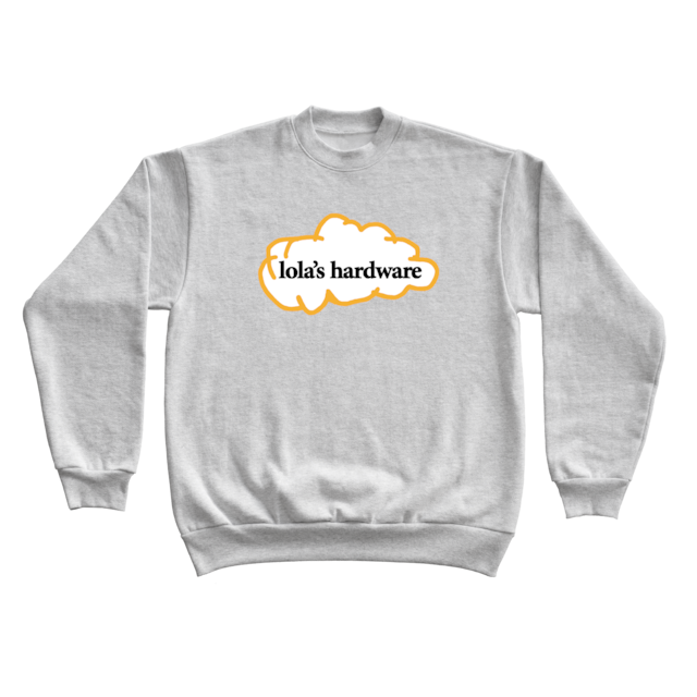 LOLA'S HARDWARE / ORIGINAL LOGO CREWNECK