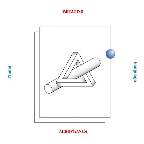 Imitating Aeroplanes / Planet Language（LP）