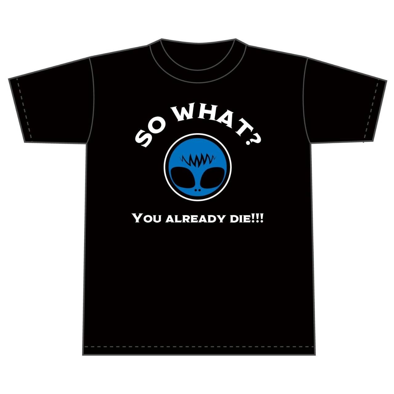 TAKAみちのく「SO WHAT?」Tシャツ | JUST TAP OUT