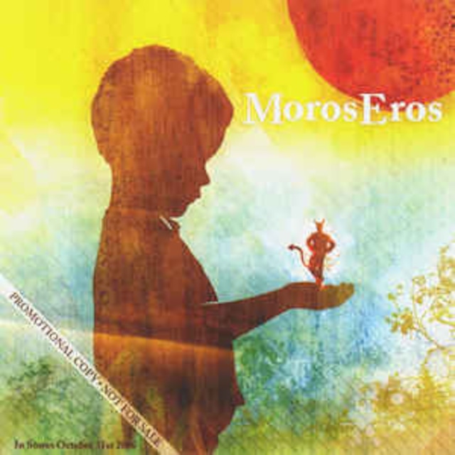 【USED/A-2】Moros Eros / I Saw The Devil Last Night And Now Sun Shines Bright