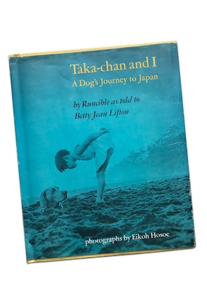 Taka-chan and I : A Dog's Journey to Japan