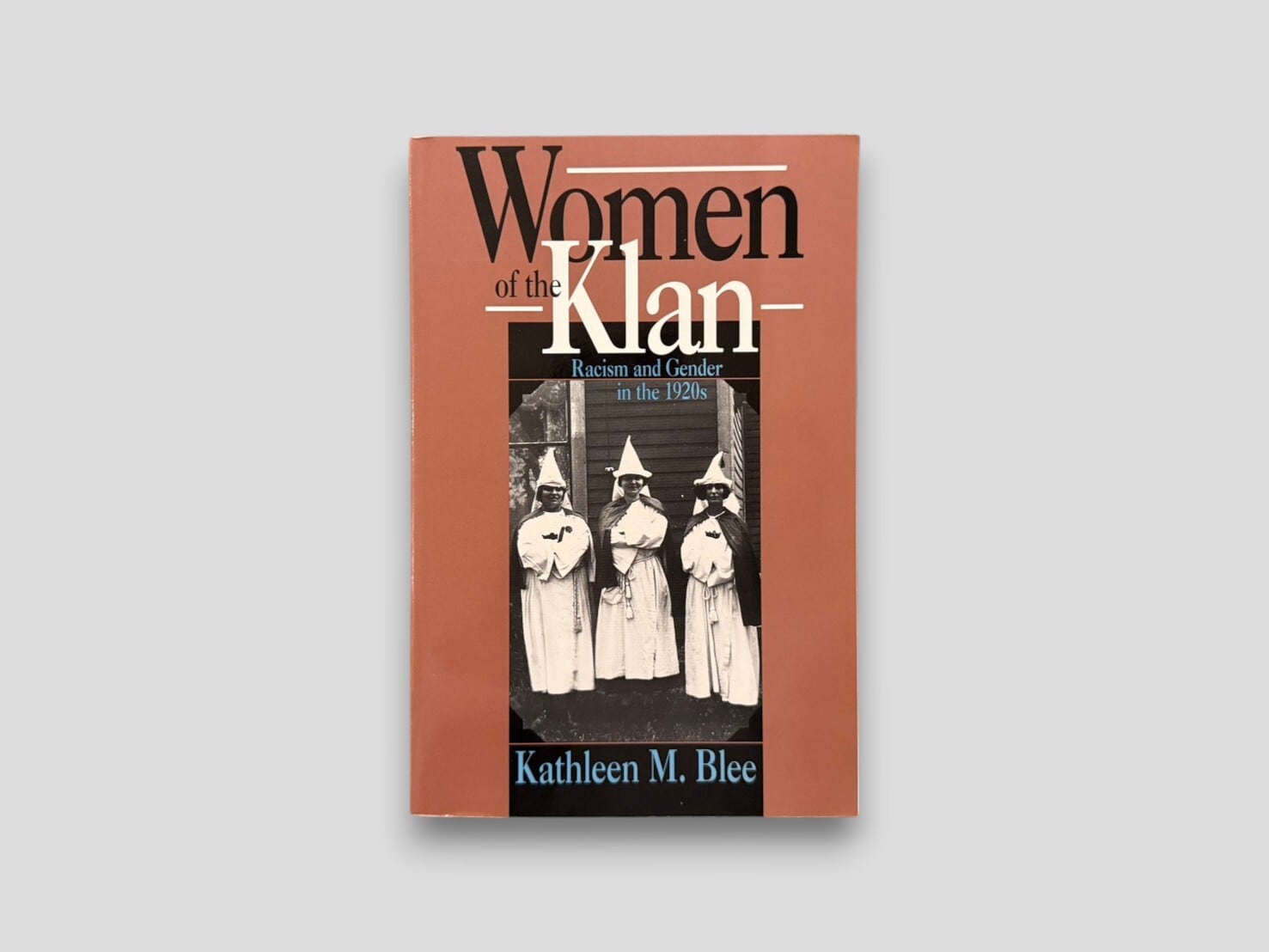【SSO155】【FIRST EDITION】Women of the Klan(1991) /Kathleen M. Blee