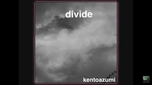 30th　配信限定シングル「divide」(Official PV)
