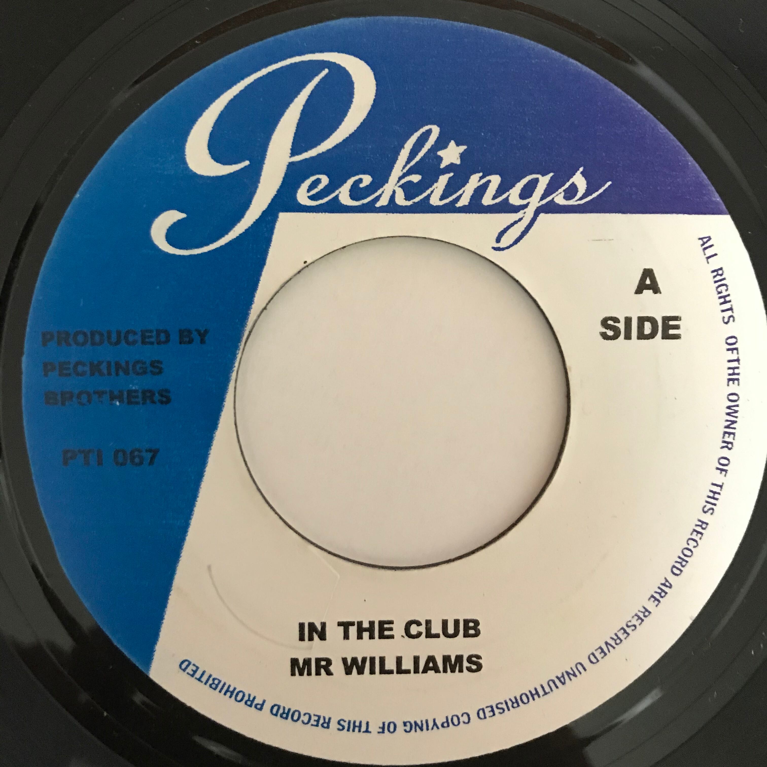 Mr Williams - In The Club【7-10864】           
