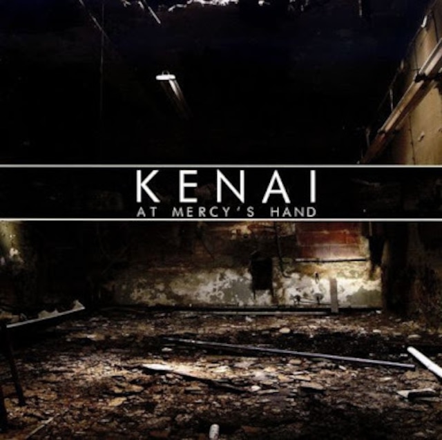 【USED/A-4】Kenai / At Mercy's Hand