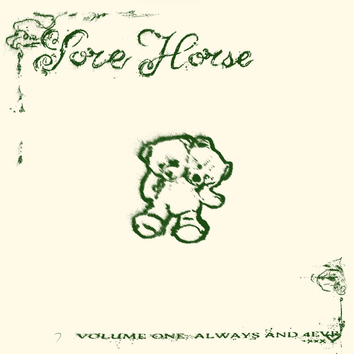 Sore Horse / Vol 1: Always and 4Evr（80 Ltd Cassette）