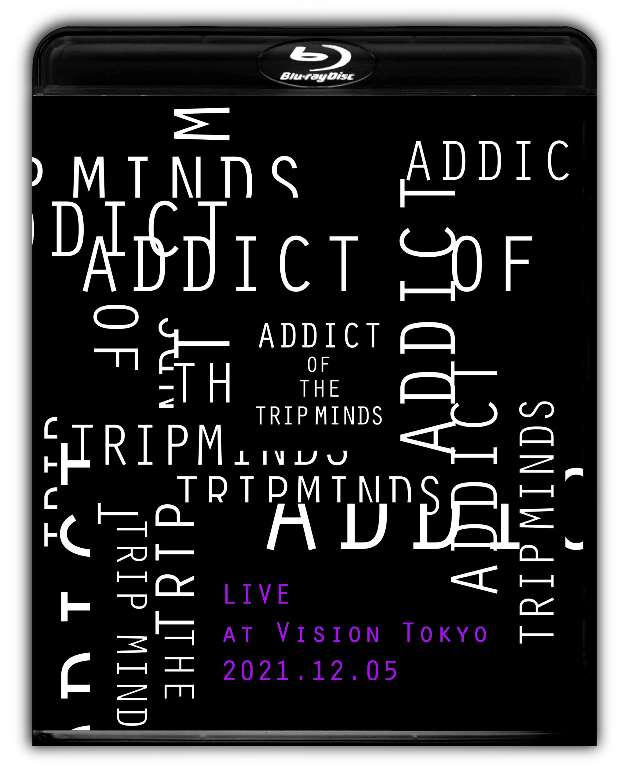 Blu-ray】Live at Vision Tokyo 2021.12.05 | ADDICT OF THE TRIP ...