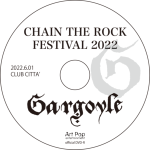 『CHAIN THE ROCK FESTIVAL 2022』DVD-R 2022.6.01