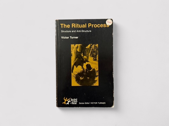 【SS259】【SECOND PRINTING】The Ritual Process: Structure and Anti-Structure(1979) /Victor Witter Turner