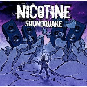 NICOTINE / SOUNDQUAKE