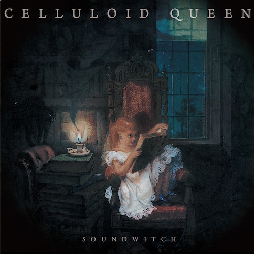 【SOUNDWITCH】CELLULOID QUEEN