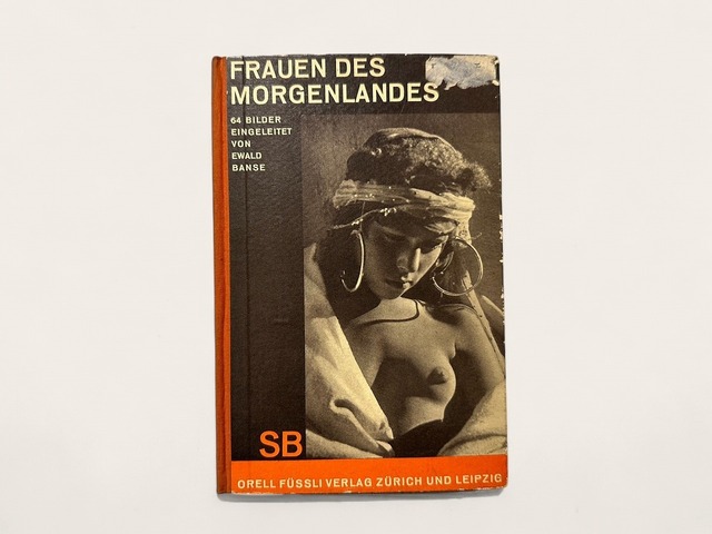 【SF022】Frauenbilder des Morgenlandes. / Ewald Banse