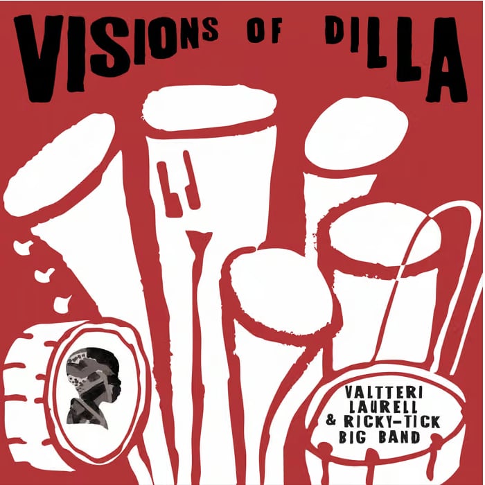 【LP】Valtteri Laurell & Ricky-Tick Big Band - Visions Of Dilla