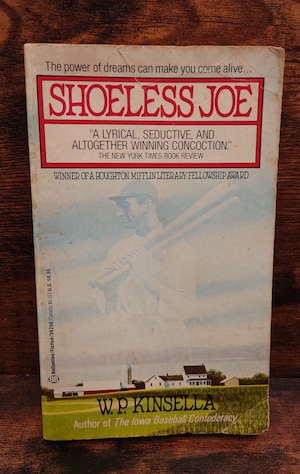 Shoeless Joe Shoeless Joe