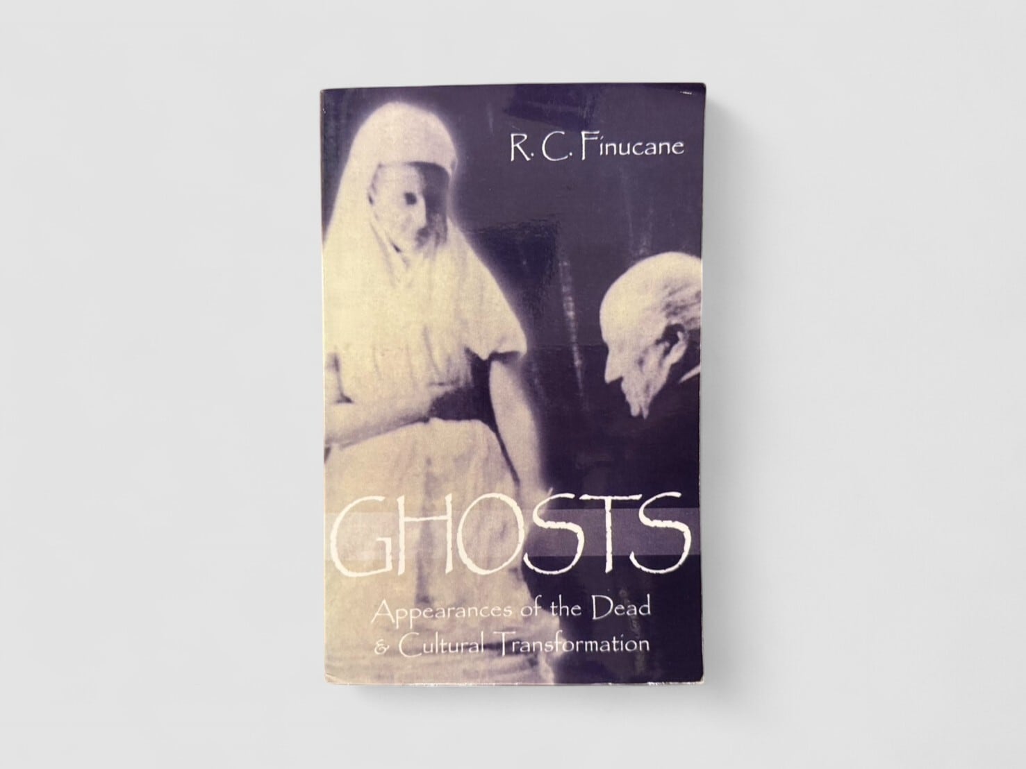 【SSO094】Ghosts: Appearances of the Dead and Cultural Transformation(1996) /R. C. Finucane
