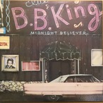 B.B. KING - MIDNIGHT BELIEVER