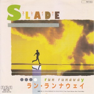 【7inch】Slade - Run Runaway ラン・ランナウェイ／スレイド (1984) 45rpm