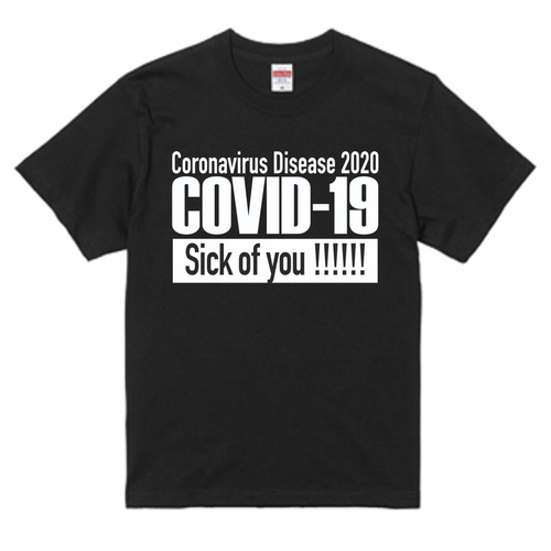 COVID19大嫌いTシャツ：黒