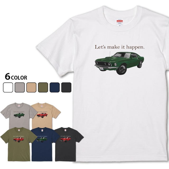 【Let's make it happen】 マッスルカー アメ車Tシャツ