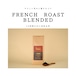 甘み・コクの 深煎りブレンド　 FRENCHROAST Blended  【200g】