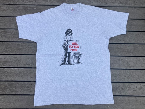 90s WILL FLY FOR FOOD TEE