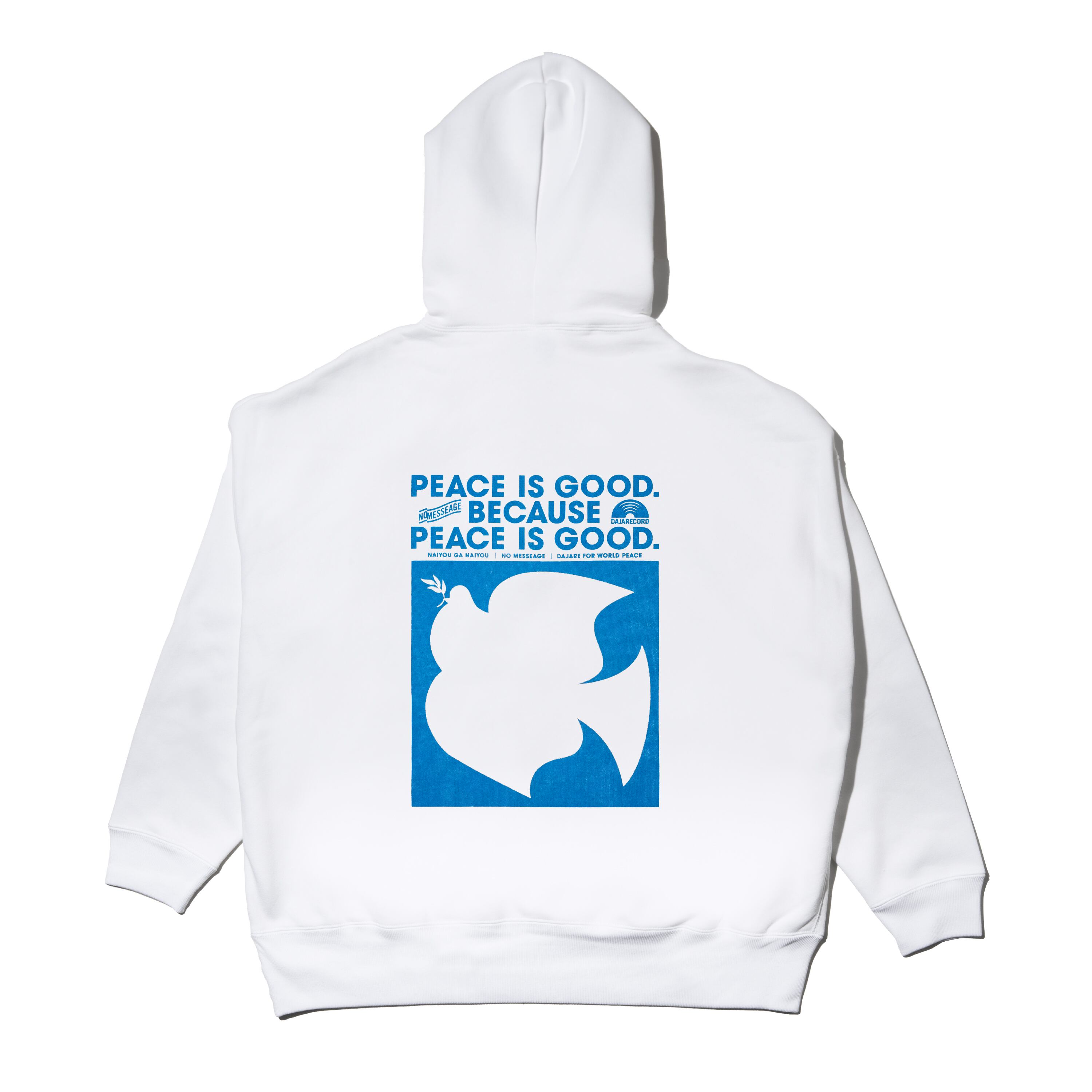 NO MESSAGE 2nd HOODIE "PEACE IS GOOD"