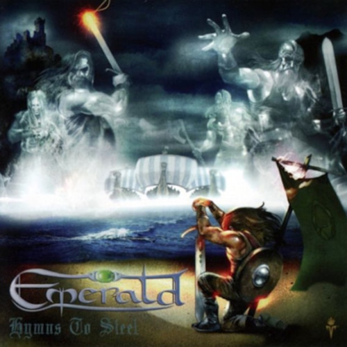 EMERALD "Hymns to Steel" (輸入盤)